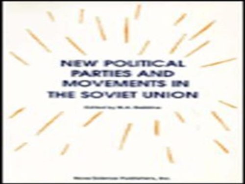 New Political Parties and Movements in the Soviet Union,Used