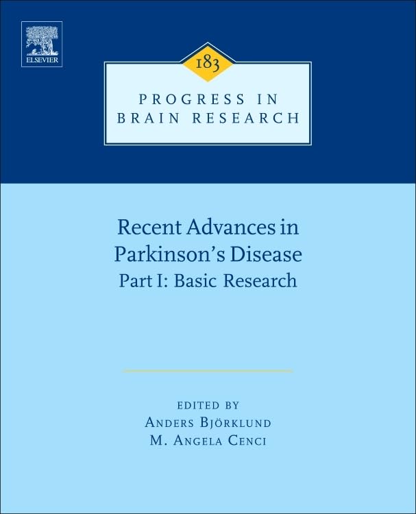 Recent Advances in Parkinsons Disease: Part I: Basic Research (Volume 183) (Progress in Brain Research, Volume 183),New