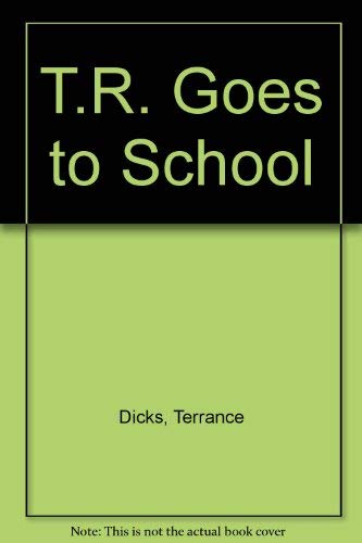 T.R. Goes to School,Used