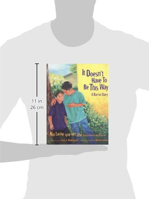 It Doesn't Have to Be This Way/No tiene que ser asi: A Barrio Story/Una historia del barrio,Used