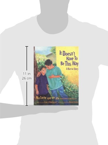 It Doesn't Have to Be This Way/No tiene que ser asi: A Barrio Story/Una historia del barrio,Used