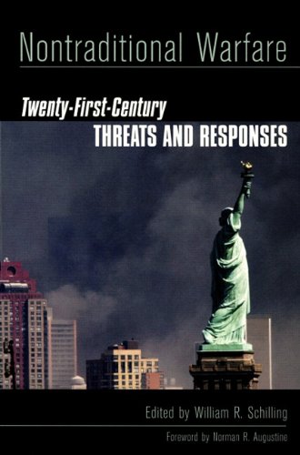 Nontraditional Warfare: TwentyFirst Century Threats and Responses,Used