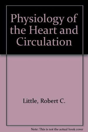 Physiology of the heart and circulation,Used