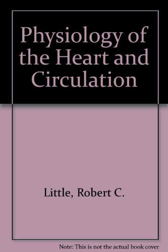 Physiology of the heart and circulation,Used