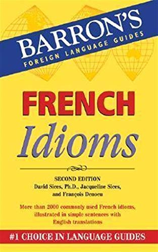 French Idioms (Barron's Idioms),Used