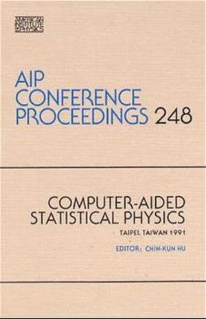 ComputerAided Studies in Statistical Physics (AIP Conference Proceedings, 248),Used