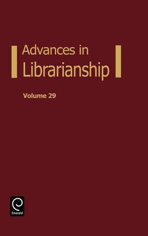 Advances In Librarianship (Advances In Librarianship, 29)