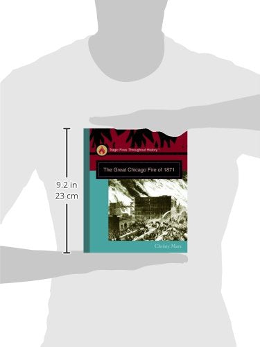 The Great Chicago Fire of 1871 (Tragic Fires Throughout History),Used