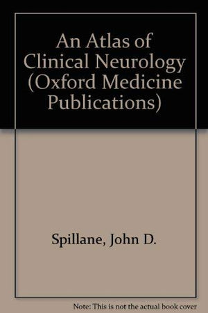 An Atlas Of Clinical Neurology (Oxford Medical Publications)