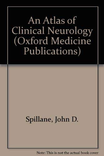 An Atlas Of Clinical Neurology (Oxford Medical Publications)
