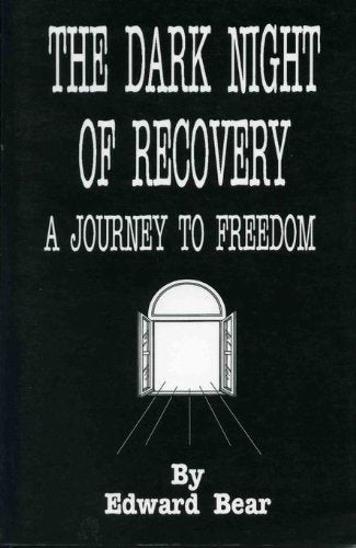 The Dark Night of Recovery: A Journey to Freedom,Used