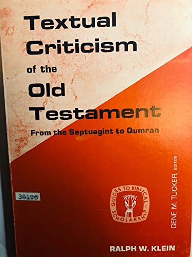 Textual criticism of the Old Testament:: From the Septuagint to Qumran (Guides to Biblical Scholarship : Old Testament Series),Used