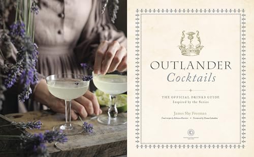 Outlander Cocktails: The Official Drinks Guide Inspired by the Series,New