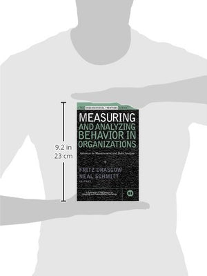 Measuring & Analyzing Behavior in Organizations: Advances in Measurement & Data Analysis,Used