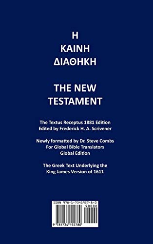 The New Testament: The Greek Textus Receptus 1881 Edition By F.H. A. Scrivener Reformatted Global Edition (Ancient Greek Edition,Used