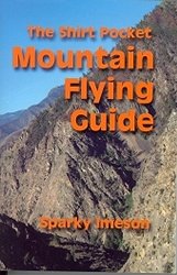 The Shirt Pocket Mountain Flying Guide