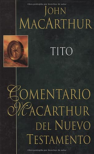 Tito (Comentario MacArthur) (Spanish Edition),Used