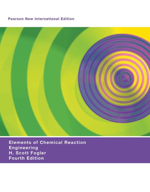 Elements of Chemical Reaction Engineering: Pearson New International Edition,Used