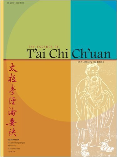 The Essence Of T'Ai Chi Ch'Uan  The Literary Tradition,Used