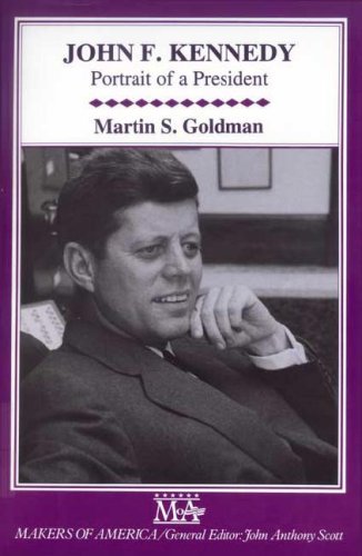 John F. Kennedy: Portrait of a President (Makers of America),Used