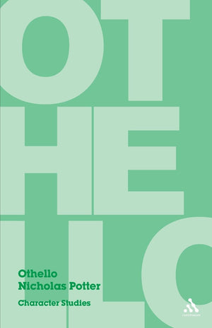 Othello: Character Studies,New