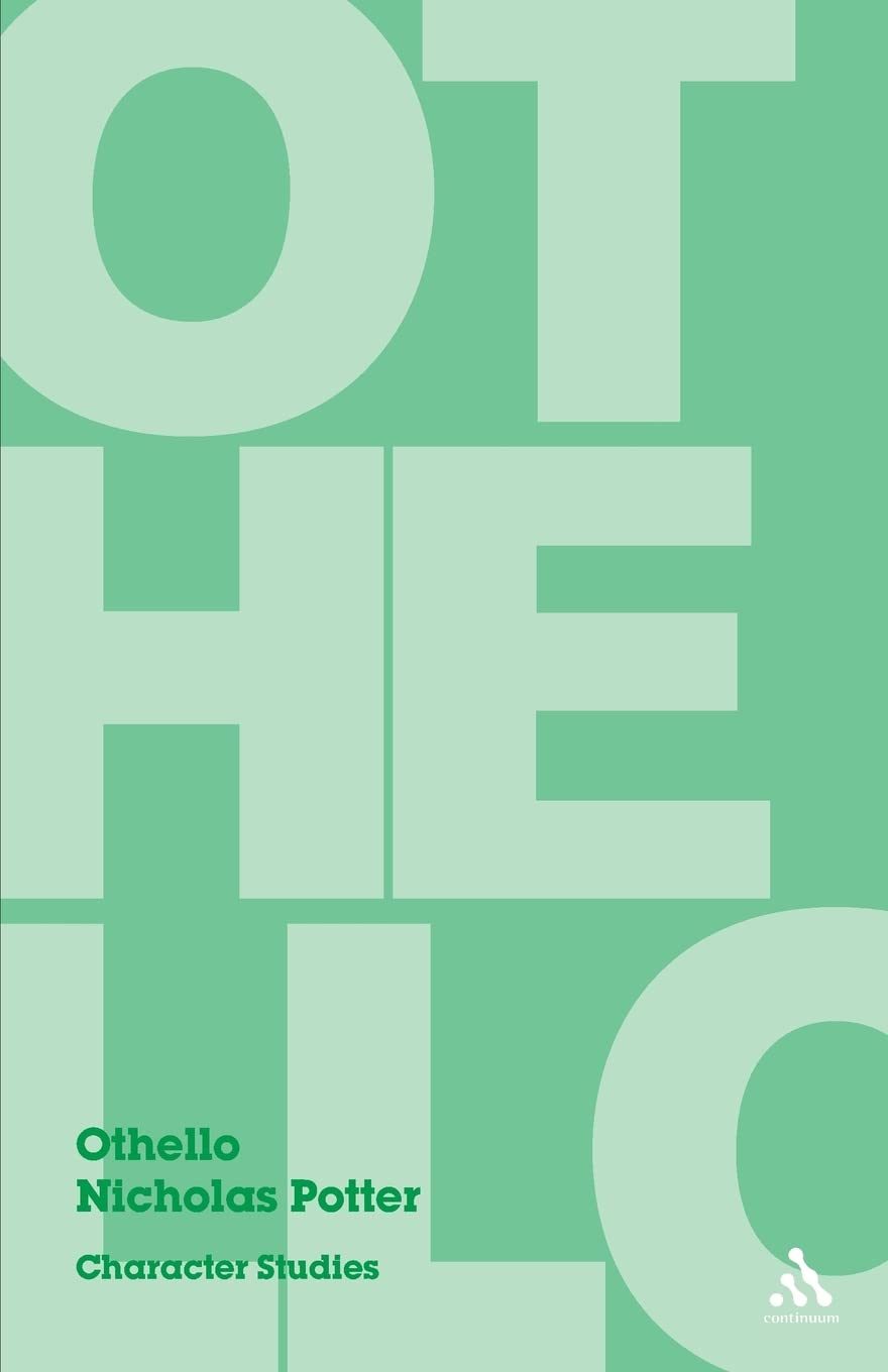 Othello: Character Studies,New