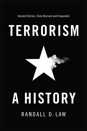Terrorism: A History (Themes in History),Used