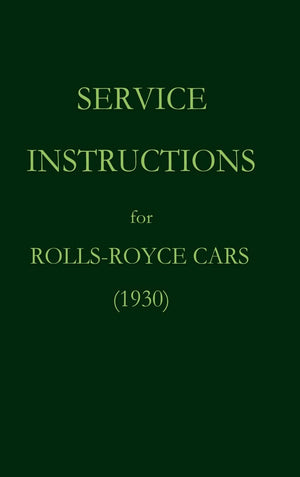 Service Instructions for RollsRoyce Cars (1930),Used