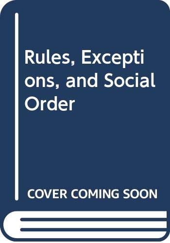 Rules, Exceptions and Social Order,Used