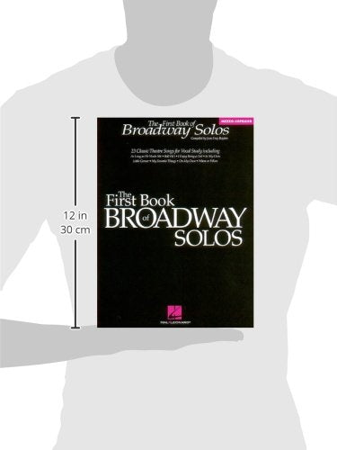 The First Book of Broadway Solos: MezzoSoprano Edition,Used