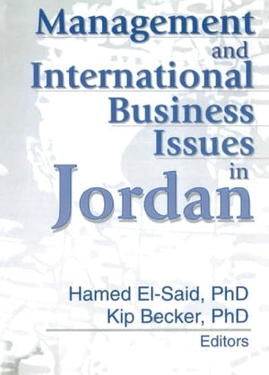 Management and International Business Issues in Jordan (Monograph Published Simultaneously As the Journal of Transnational Manag,Used