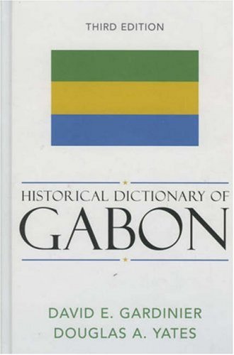Historical Dictionary Of Gabon (Volume 101) (Historical Dictionaries Of Africa (101)),Used