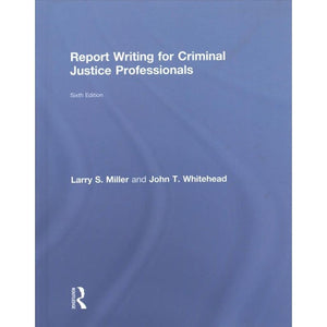 Report Writing for Criminal Justice Professionals,Used