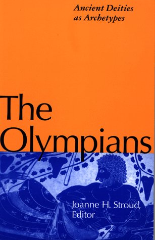 The Olympians: Ancient Deities As Archetypes,Used