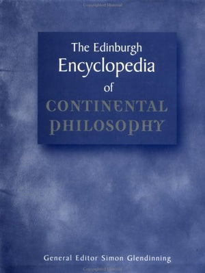 The Edinburgh Encyclopedia of Continental Philosophy,Used