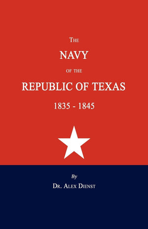 The Navy Of The Republic Of Texas 18351845,Used