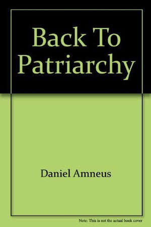 Back to patriarchy,Used