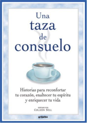 Una taza de consuelo (Spanish Edition),Used