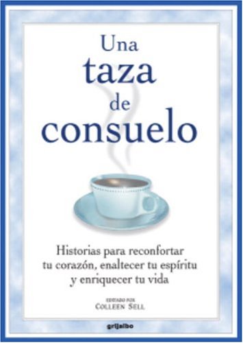 Una taza de consuelo (Spanish Edition),Used