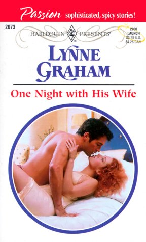 One Night with his Wife (Harlequin Presents, No. 2073),Used