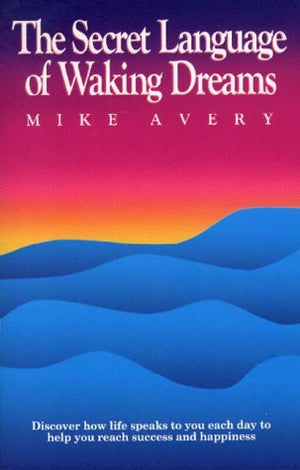 The Secret Language of Waking Dreams,Used