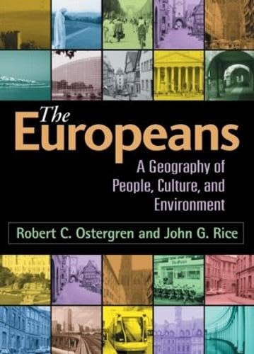 The Europeans: A Geography Of People, Culture, And Environment (Texts In Regional Geography)