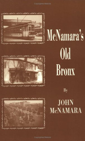 Mcnamara'S Old Bronx,New