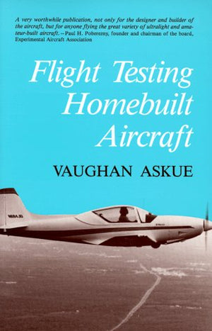 Flight Testing Homebuilt Aircraft,New