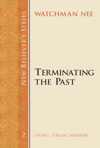 New Believers Series: Terminating the Past,Used