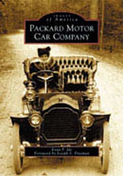 Packard Motor Car Company (Ma) (Images Of America),New