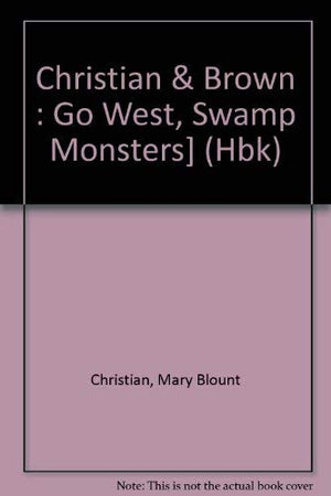 Go West, Swamp Monsters!,Used