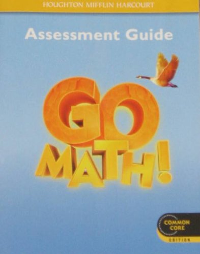 Go Math Grade 4: Assessment Guide (Houghton Mifflin Harcourt Go Math!),Used