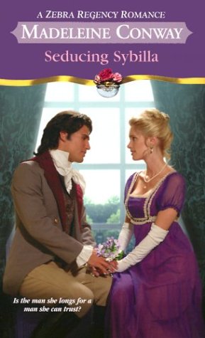 Seducing Sybilla (Zebra Regency Romance),Used