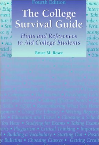 College Survival Guide: Hints and References to Aid College Students,Used